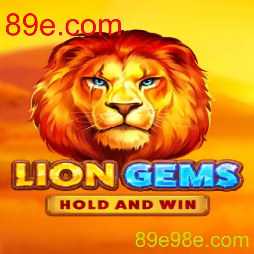 LionGems: Descubra o Fascinante Jogo da 89e.com
