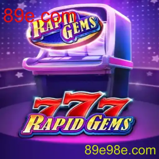 Descubra o Mundo de Emoção de RapidGems777: Um Jogo Inovador da 89e.com
