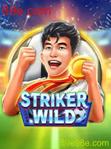 StrikerWILD: Uma Nova Experiência de Jogo em 89e.com